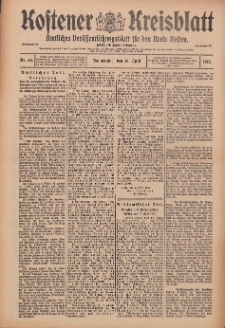 Kostener Kreisblatt: amtliches Ver&ouml;ffentlichungsblatt f&uuml;r den Kreis Kosten 1913.04.17 Jg.48 Nr46