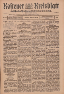 Kostener Kreisblatt: amtliches Ver&ouml;ffentlichungsblatt f&uuml;r den Kreis Kosten 1913.08.19 Jg.48 Nr99