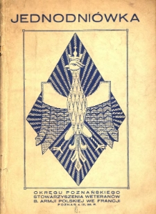 Jednodniówka Okręgu Poznańskiego Stowarzyszenia Weteranów b. Armji Polskiej we Francji: Poznań 4. IX. 35 r.