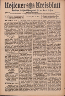 Kostener Kreisblatt: amtliches Ver&ouml;ffentlichungsblatt f&uuml;r den Kreis Kosten 1914.03.14 Jg.49 Nr32