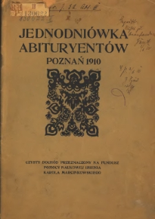 Jednodniówka abituryentów: Poznań 1910