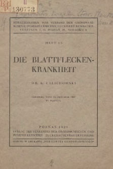 Die Blattfleckenkrankheit: Vortrag vom 15 Oktober 1927 in Poznań
