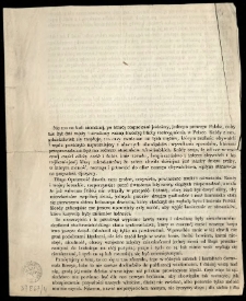 [Odezwa Inc.:] " Nie ma na kuli ziemskiej, po kt&oacute;rej rozproszeni jesteśmy, jednego prawego Polaka, coby nie był dziś zajęty i stroskany ważną kwestyą blizką roztrzygnienia w Polsce ..."