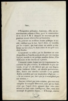 [List do Napoleona III. Inc.:]" Sire, L'Émigration polonaise, heureuse, offre ses remerciements ardents à Dieu, pour la conservation de la vie de V. M. I. attaquée de nouveau ... "