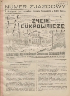 Życie Cukrownicze : miesięcznik : organ Polskiego Związku Pracownik&oacute;w Przemysłu Cukrowniczego w Rzeczypospolitej Polskiej. Numer Zjazdowy: V Wszechpolski Zjazd Pracownik&oacute;w Przemysłu Cukrowniczego w Rzplitej Polskiej 1927.07.15 R.5 Nr6
