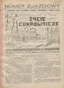 Życie Cukrownicze : miesięcznik : organ Polskiego Związku Pracowników Przemysłu Cukrowniczego w Rzeczypospolitej Polskiej. Numer Zjazdowy: V Wszechpolski Zjazd Pracowników Przemysłu Cukrowniczego w Rzplitej Polskiej 1927.07.15 R.5 Nr6