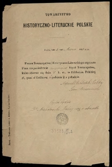 [Zaproszenie Inc.:] "Prezes Towarzystwa Historyczno-Literackiego zaprasza Pana na posiedzenie zwyczajne tegoż Towarzystwa ..."