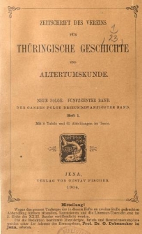 Zeitschrift des Vereins für Thüringische Geschichte und Alterthumskunde. 1904 Neue Folge Bd.15 Hf.1