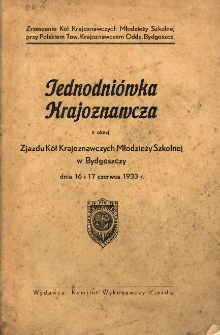 Jednodniówka krajoznawcza z okazji Zjazdu Kół Krajoznawczych Młodzieży Szkolnej w Bydgoszczy dnia 16 i 17 czerwca 1933 r.