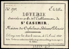 [Bilet loteryjny Inc.:] " Loterie Autoris&eacute;e au profit de l'Etablissement de St Casimir ..."