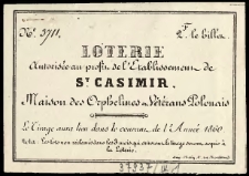 [Bilet loteryjny Inc.:] " Loterie Autorisée au profit de l'Etablissement de St Casimir ..."