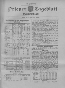 Posener Tageblatt. Handelsblatt 1904.05.07 Jg.42