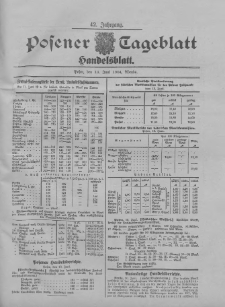 Posener Tageblatt. Handelsblatt 1904.06.13 Jg.42