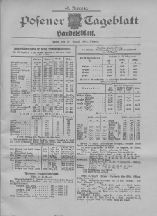 Posener Tageblatt. Handelsblatt 1904.08.17 Jg.42