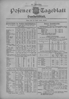 Posener Tageblatt. Handelsblatt 1905.04.14 Jg.44