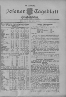 Posener Tageblatt. Handelsblatt 1905.05.13 Jg.44