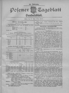 Posener Tageblatt. Handelsblatt 1905.05.17 Jg.44