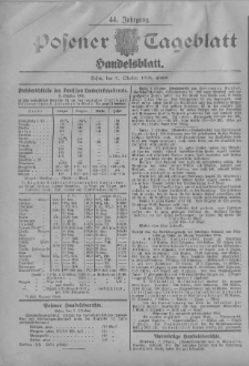 Posener Tageblatt. Handelsblatt 1905.10.07 Jg.44
