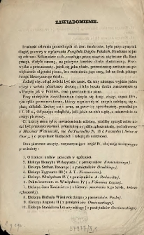 Zawiadomienie [Inc.:] " Trudność zebrania potrzebnych na druk fundusz&oacute;w, była przyczyną tak długiej przerwy w wydawaniu Przeglądu Dziej&oacute;w Polskich ..."