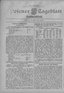 Posener Tageblatt. Handelsblatt 1906.04.17 Jg.45