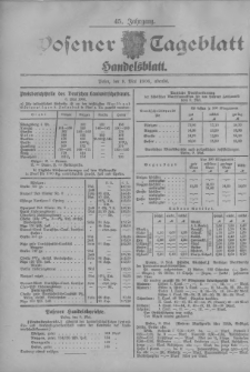 Posener Tageblatt. Handelsblatt 1906.05.09 Jg.45