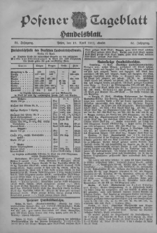 Posener Tageblatt. Handelsblatt 1912.04.18 Jg.51
