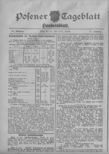Posener Tageblatt. Handelsblatt 1912.07.10 Jg.51