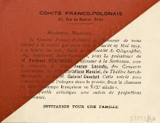 [Zaproszenie Inc.:] " Mesdames, Messieurs Le Comit&eacute; Franco-Polonais a l'honneur de vous inviter &agrave; la soir&eacute;e qui aura lieu le Mardi 27 Mai 1913..."