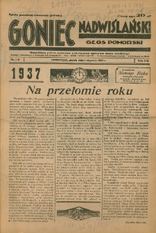 Goniec Nadwiślański: Głos Pomorski: Niezależne pismo poranne, poświęcone sprawom stanu średniego 1937.01.01 R.13 Nr1A