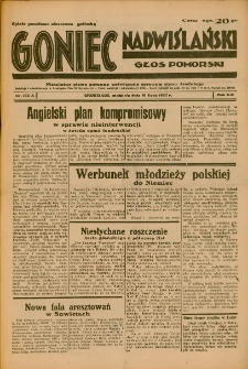 Goniec Nadwiślański: Głos Pomorski: Niezależne pismo poranne, poświęcone sprawom stanu średniego 1937.07.18 R.13 Nr162A
