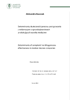 Determinanty skuteczności procesu postępowania z reklamacjami w przedsiębiorstwach produkujących wyroby medyczne