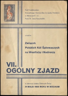 Program VII Og&oacute;lnego Zjazdu Związku Polskich K&oacute;ł Śpiewaczych na Westfalję i Nadrenję 31 maja 1936 roku w Bochum