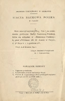 [Zaproszenie Inc.:] "Mam zaszczyt zaprosić W... Pan... na posiedzenie publiczne Stacyi Naukowej Polskiej ..."