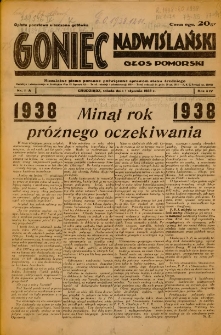 Goniec Nadwiślański: Głos Pomorski: Niezależne pismo poranne, poświęcone sprawom stanu średniego 1938.01.01 R.14 Nr1A