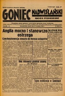 Goniec Nadwiślański: Głos Pomorski: Niezależne pismo poranne, poświęcone sprawom stanu średniego 1938.08.30 R.14 Nr198