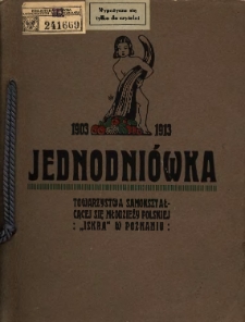 Jednodniówka Tow. samokształcącej się Młodzieży Polskiej "Iskra": 1903-1913