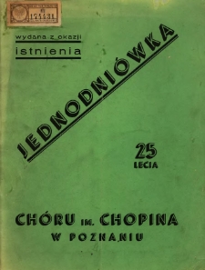 Jednodniówka wydana z okazji istnienia 25 lecia Chóru im. Chopina w Poznaniu