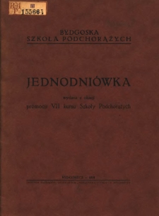 Jednodniówka wydana z okazji promocji VII kursu Szkoły Podchorążych: Bydgoska Szkoła Podchorążych.