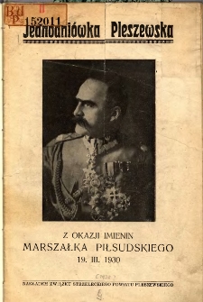 Jednodni&oacute;wka pleszewska z okazji imienin Marszałka Piłsudskiego 19. III. 1930