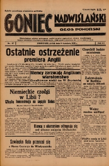 Goniec Nadwiślański: Głos Pomorski: Niezależne pismo poranne, poświęcone sprawom stanu średniego 1939.04.14 R.15 Nr87