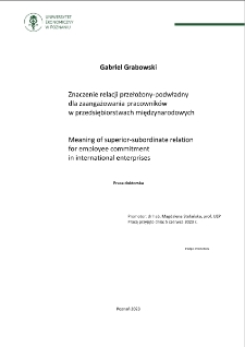 Znaczenie relacji przełożony-podwładny dla zaangażowania pracownik&oacute;w w przedsiębiorstwach międzynarodowych