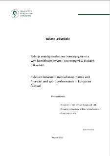Relacja między nakładami inwestycyjnymi a wynikami finansowymi i sportowymi w klubach piłkarskich