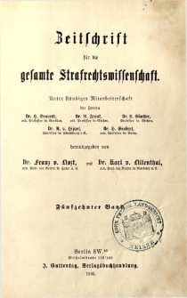 Zeitschrift f&uuml;r die Gesamte Strafrechtswissenschaft. Bd.15