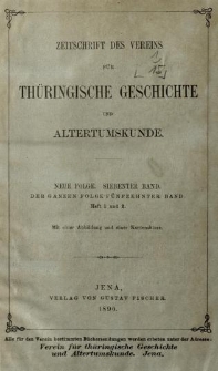 Zeitschrift des Vereins f&uuml;r Th&uuml;ringische Geschichte und Alterthumskunde. 1890 Neue Folge Bd.7 Hf.1-2