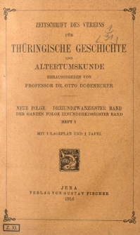 Zeitschrift des Vereins f&uuml;r Th&uuml;ringische Geschichte und Alterthumskunde. 1916 Neue Folge Bd.23 Hf.1