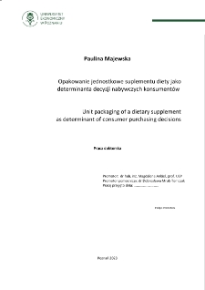 Opakowanie jednostkowe suplementu diety jako determinanta decyzji nabywczych konsument&oacute;w