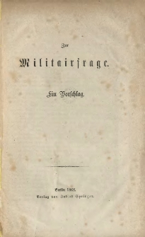 Zur Militairfrage : ein Vorschlag