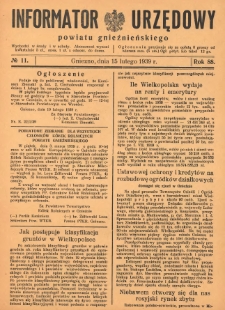 Informator Urzędowy Powiatu Gnieźnieńskiego 1939.02.15 R.88 Nr11