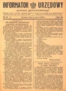 Informator Urzędowy Powiatu Gnieźnieńskiego 1939.03.01 R.88 Nr15