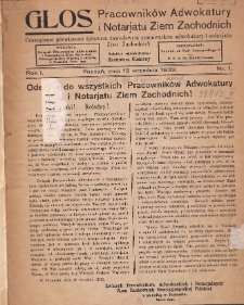 Głos Pracownik&oacute;w Adwokatury i Notarjatu Ziem Zachodnich : czasopismo poświęcone sprawom zawodowym pracownik&oacute;w adwokatury i notarjatu Ziem Zachodnich 1932.09.15 R.1 Nr1